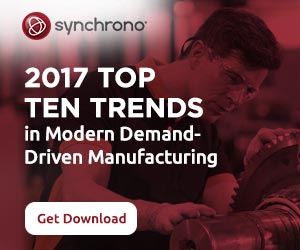 Top Ten Trends in Modern Demand Driven Manufacturing